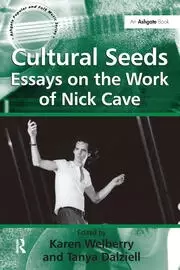 Image of Cultural Seeds: Essays on the Work of Nick Cave