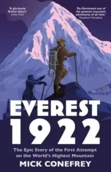 Image of Everest 1922 : The Epic Story of the First Attempt on the World's Highest Mountain
