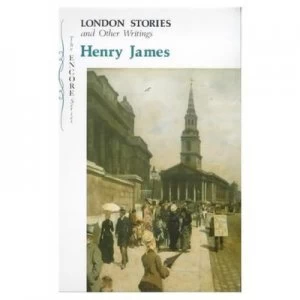 Image of London Stories by Henry James and David Kynaston Paperback