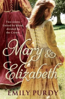 Image of Mary and Elizabeth by Emily Purdy Paperback