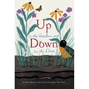 Image of Up in the Garden and Down in the Dirt