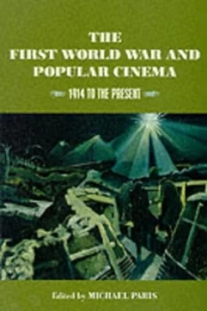 Image of The First World War in Popular Cinema by Michael Paris Book