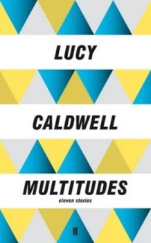 Image of Multitudes by Lucy Caldwell Book
