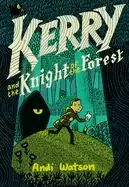 Image of kerry and the knight of the forest