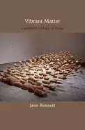 Image of vibrant matter a political ecology of things