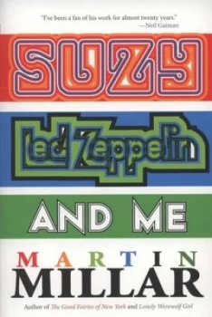 Image of Suzy LED Zeppelin and Me by Martin Millar Book