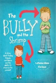 Image of The Bully and the Shrimp Paperback