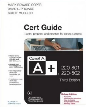 Image of Comptia A+ 220-801 and 220-802 Authorized Cert Guide Deluxe Edition by Mark Edward Soper Book