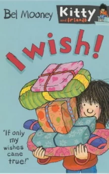 Image of I Wish by Bel Mooney and Margaret Chamberlain Paperback