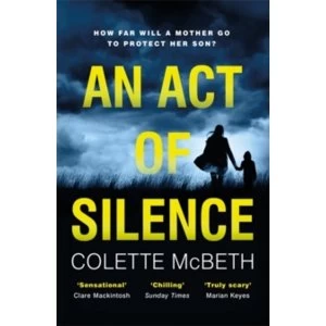 Image of An Act of Silence : A gripping psychological thriller with a shocking final twist