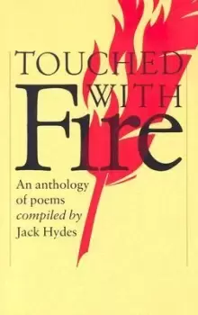 Image of Touched with Fire by Jack Hydes