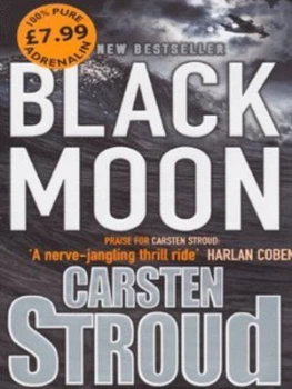 Image of Black Moon by Carsten Stroud and Carsten Stroud Hardback