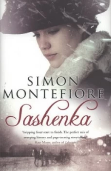 Image of Sashenka by Simon Montefiore Hardback