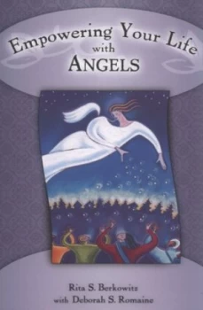 Image of Empowering Your Life with Angels by Deborah S. Romaine Book