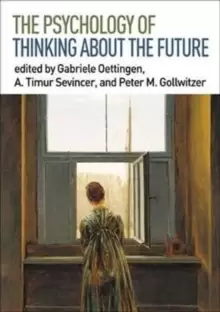 Image of The Psychology of Thinking about the Future