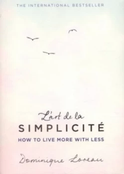 Image of Lart De La Simplicit by Dominique Loreau Paperback