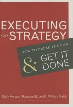 Image of Executing Your Strategy by Mark Morgan Hardback