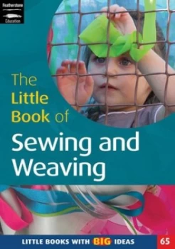 Image of The Little Book of Sewing and Weaving by Sally Featherstone Book