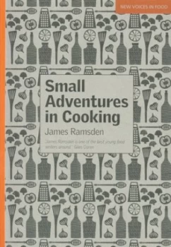 Image of Small Adventures in Cooking by James Ramsden and Steven Joyce Paperback