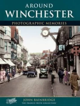 Image of Francis Friths around Winchester by John Bainbridge Paperback
