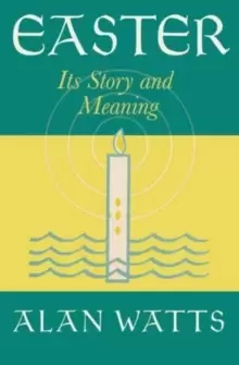 Image of Easter : Its Story and Meaning