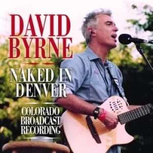 Image of Naked in Denver by David Byrne CD Album