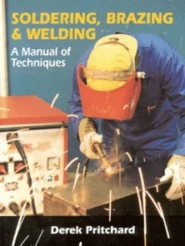 Image of Soldering Brazing and Welding by Derek Pritchard Book