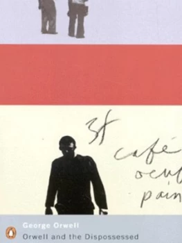 Image of Orwell and the Dispossessed by George Orwell Paperback