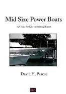 Image of mid size power boats a guide for discriminating buyers