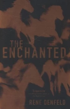 Image of The Enchanted by Rene Denfeld Hardback