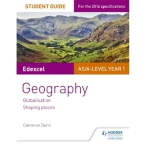 Image of Edexcel AS/A-level Geography Student Guide 2: Globalisation; Shaping places