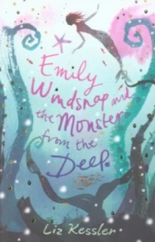 Image of Emily Windsnap and the Monster from the Deep by Sarah Gibb Paperback