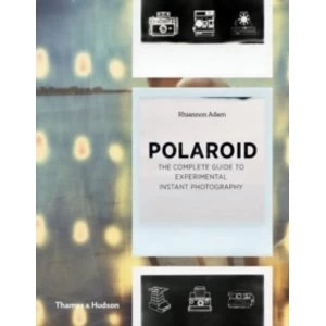Image of Polaroid: The Missing Manual