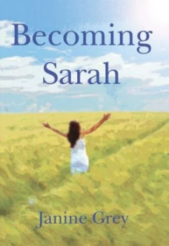 Image of Becoming Sarah by Janine Grey Paperback