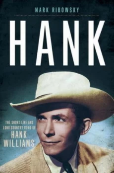 Image of Hank by Mark Ribowsky Hardback
