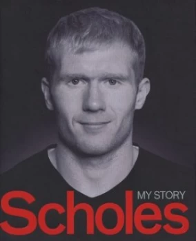 Image of Scholes by Paul Scholes Hardback
