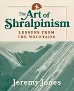 Image of art of shralpinism lessons from the mountains