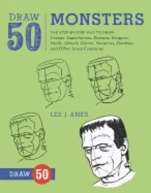 Image of draw 50 monsters the step by step way to draw creeps superheroes demons dr