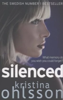 Image of Silenced by Kristina Ohlsson Paperback