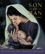 Image of son of man jesus christ the early years