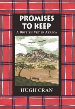 Image of Promises to Keep by Hugh Cran Hardback