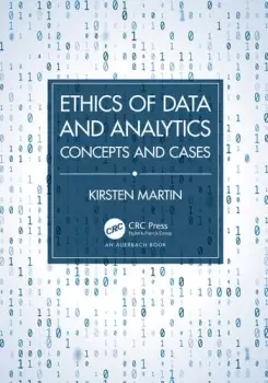 Image of Ethics of Data and Analytics Concepts and Cases