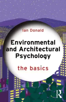 Image of Environmental and Architectural Psychology The Basics