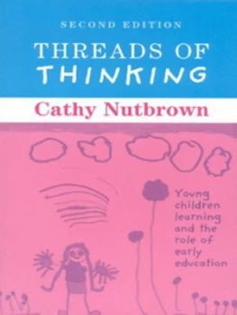 Image of Threads of Thinking by Cathy Nutbrown Book