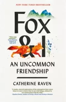 Image of Fox and I : An Uncommon Friendship