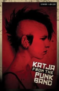 Image of Katja from the Punk Band by Simon Logan Paperback