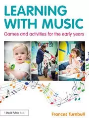 Image of Learning with Music Games and Activities for the Early Years