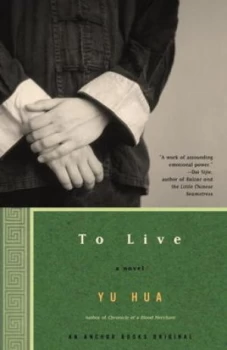 Image of To Live by Yu Hua Paperback