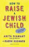 Image of how to raise a jewish child a practical handbook for family life