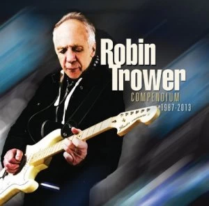 Image of Compendium 1987 - 2013 by Robin Trower CD Album